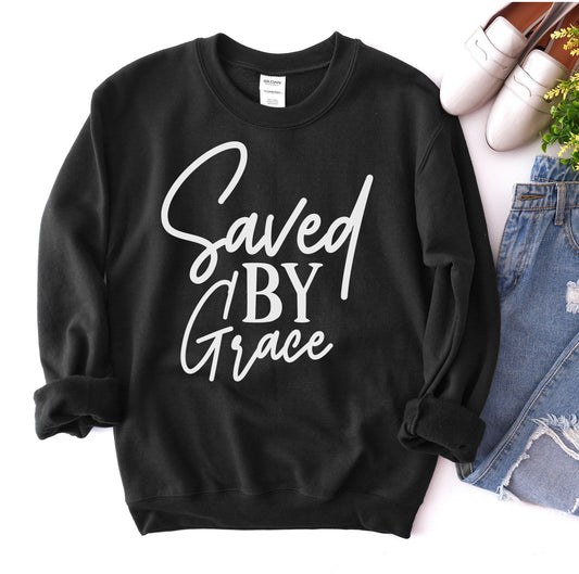 Saved By Grace Sweatshirt